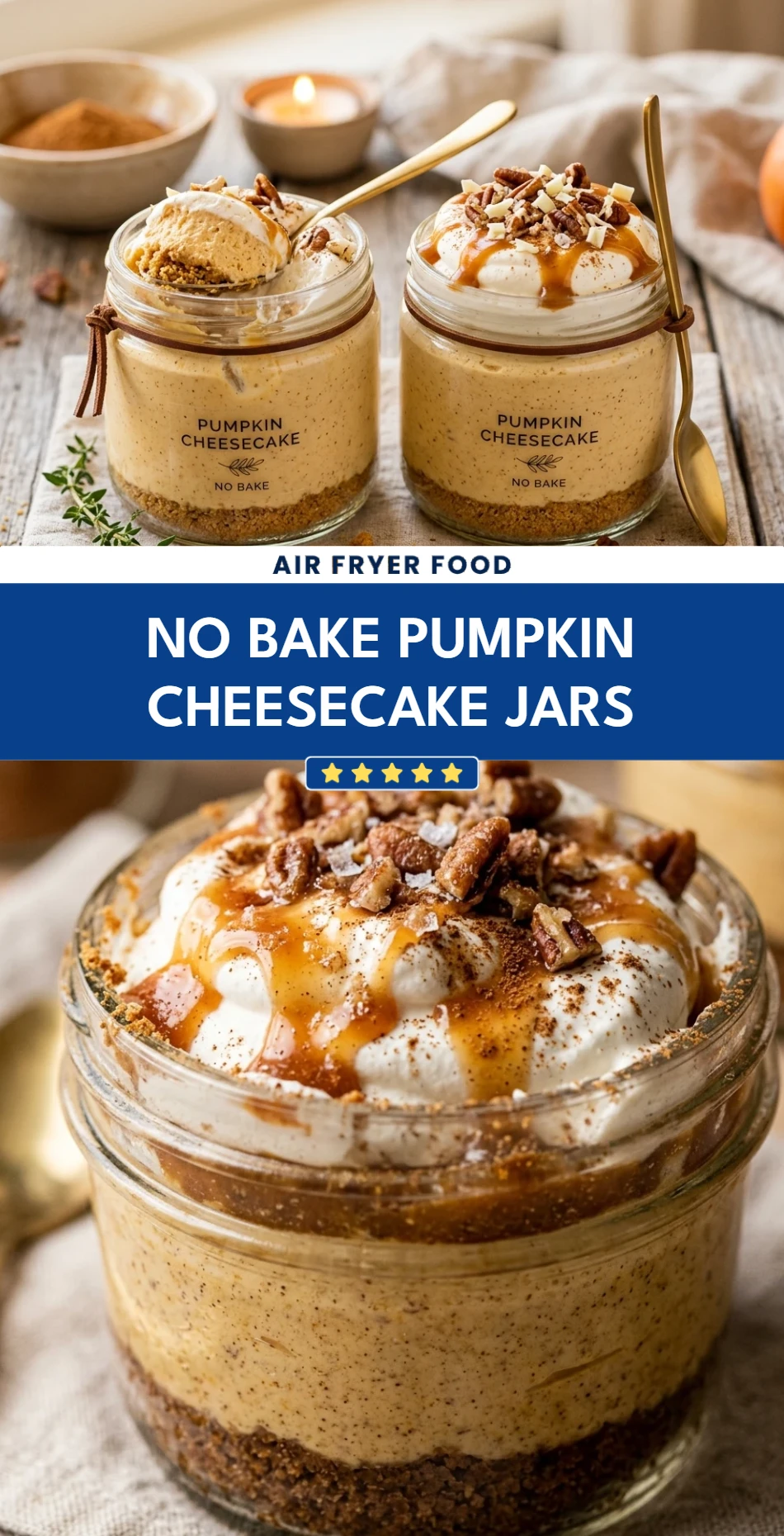 No Bake Pumpkin Cheesecake Jars