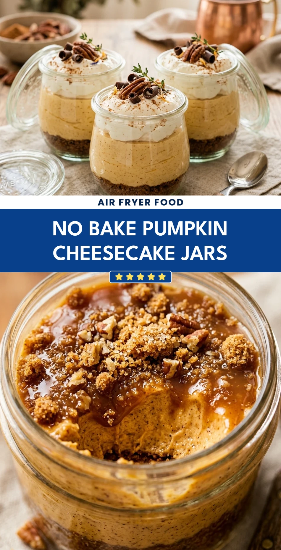 No Bake Pumpkin Cheesecake Jars