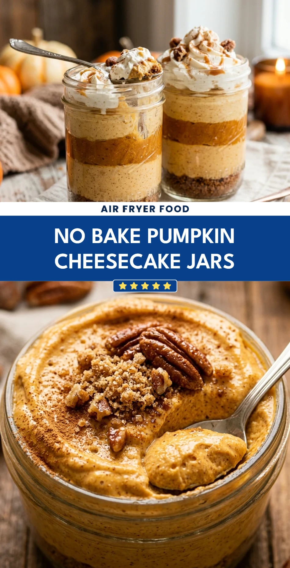 No Bake Pumpkin Cheesecake Jars