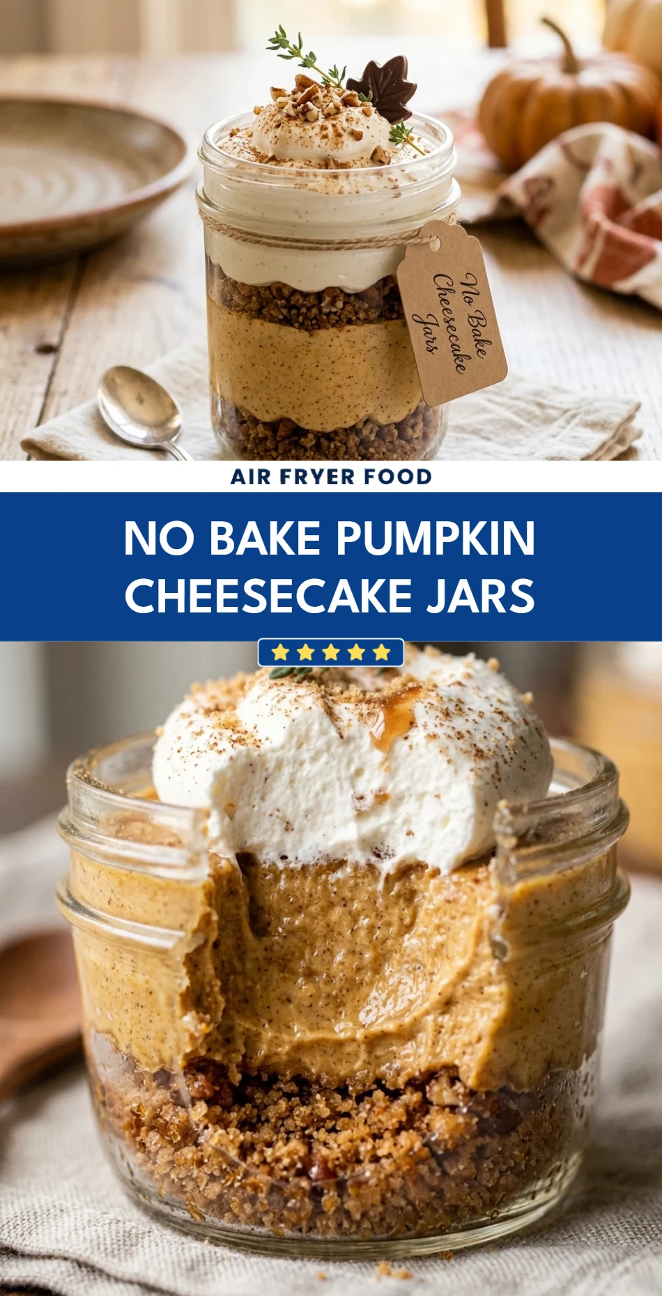 No Bake Pumpkin Cheesecake Jars