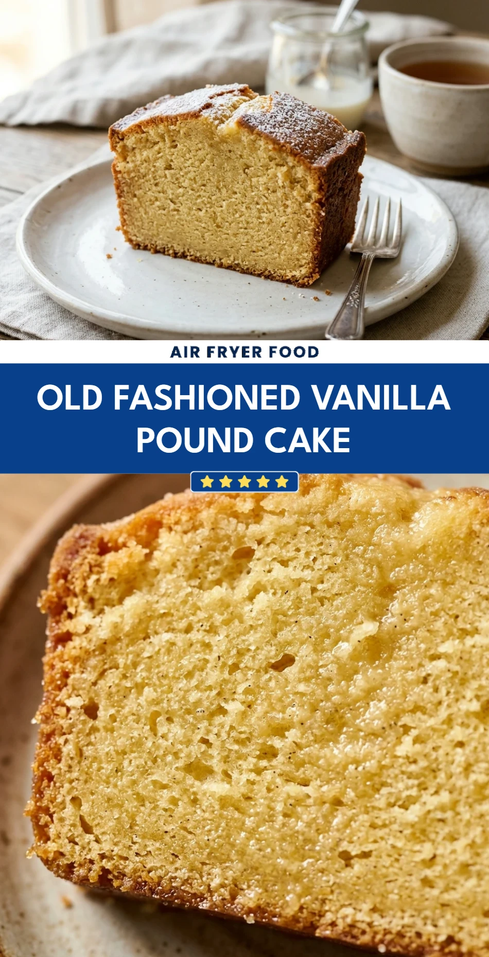 Old Fashioned Vanilla Pound Cake