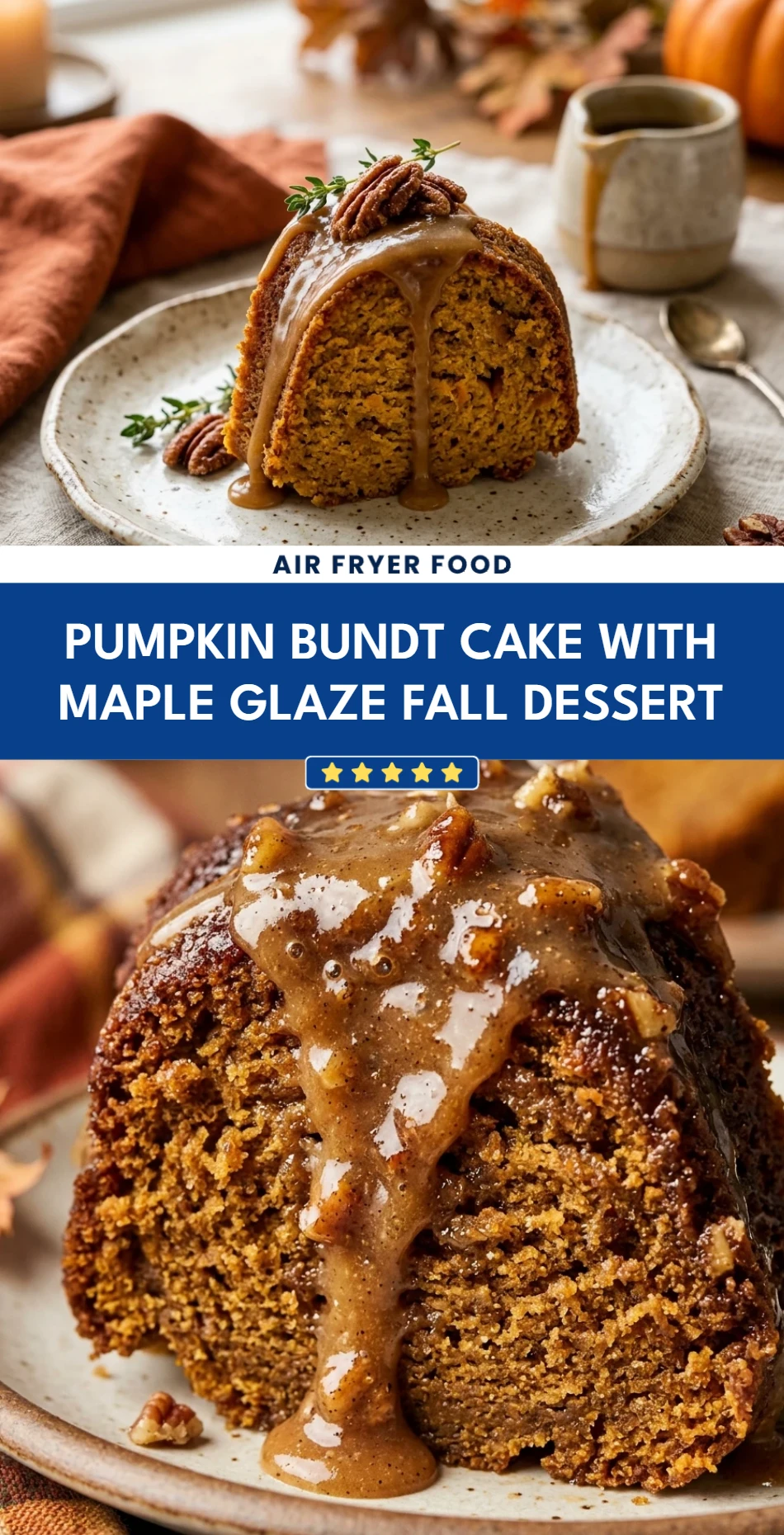 Pumpkin Bundt Cake With Maple Glaze Fall Dessert