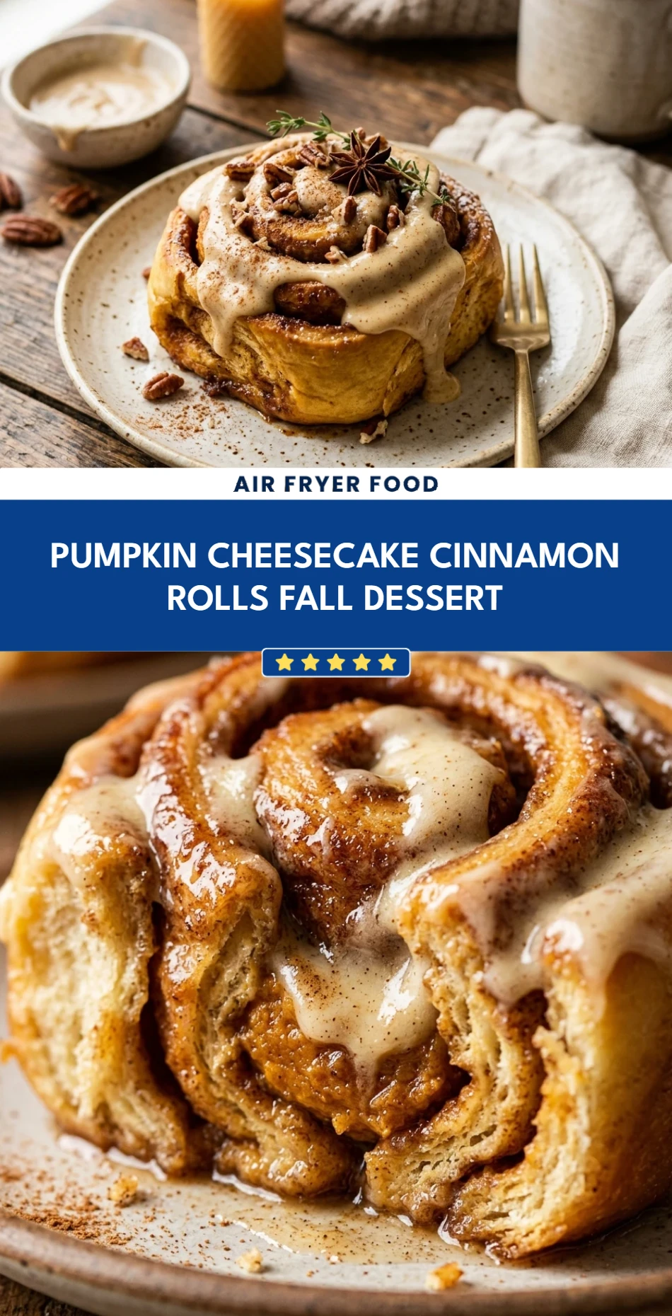 Pumpkin Cheesecake Cinnamon Rolls Fall Dessert