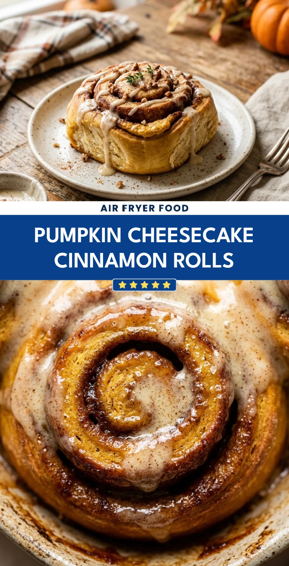 Pumpkin Cheesecake Cinnamon Rolls