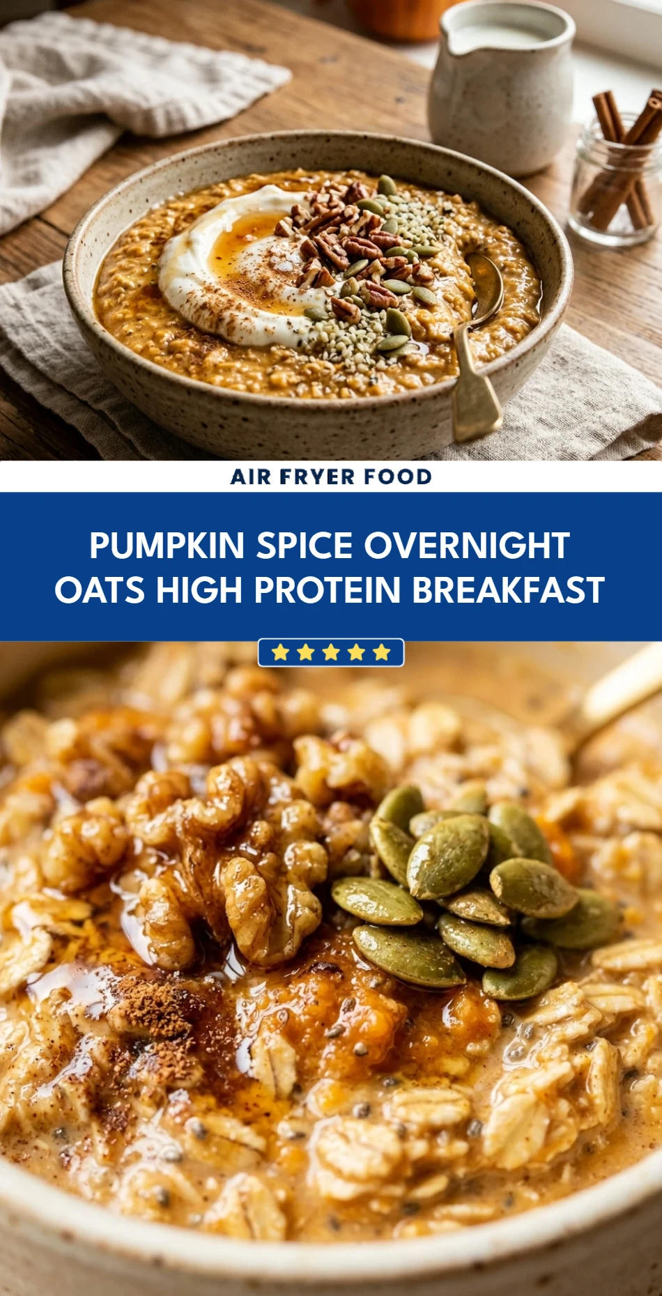 Pumpkin Spice Overnight Oats High Protein Breakfast