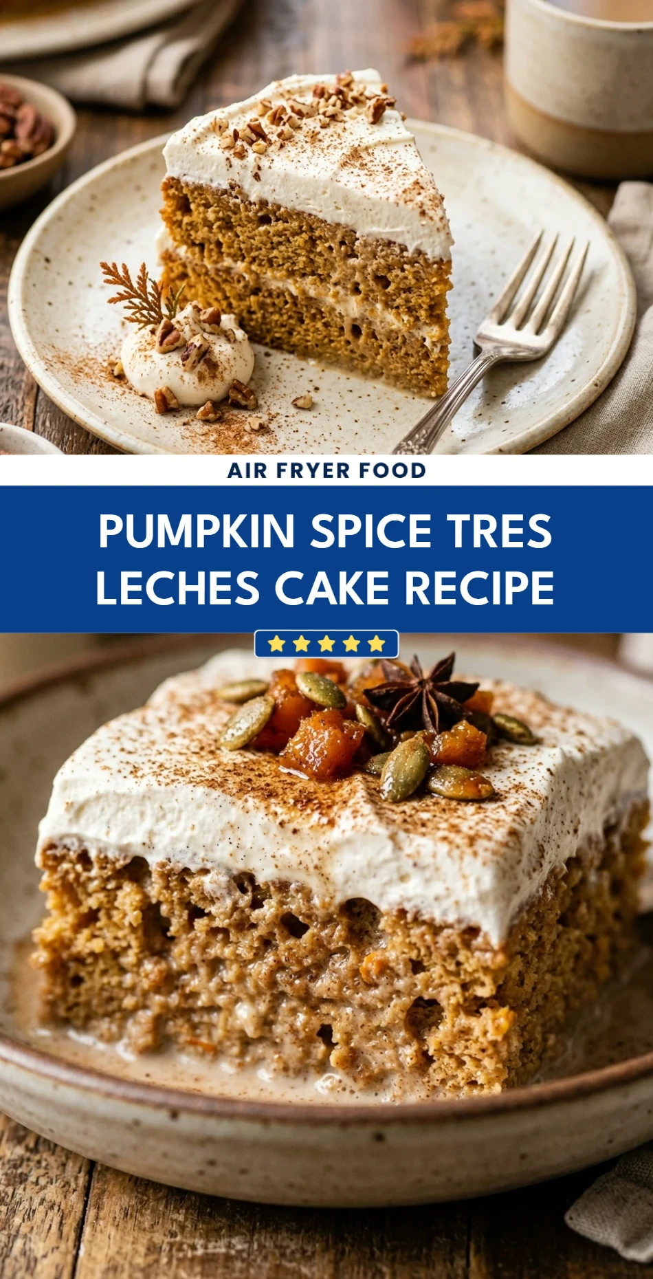 Pumpkin Spice Tres Leches Cake Recipe