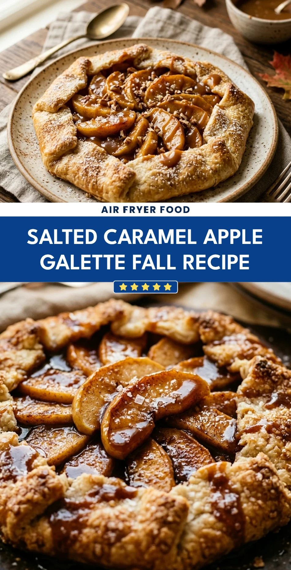 Salted Caramel Apple Galette Fall Recipe