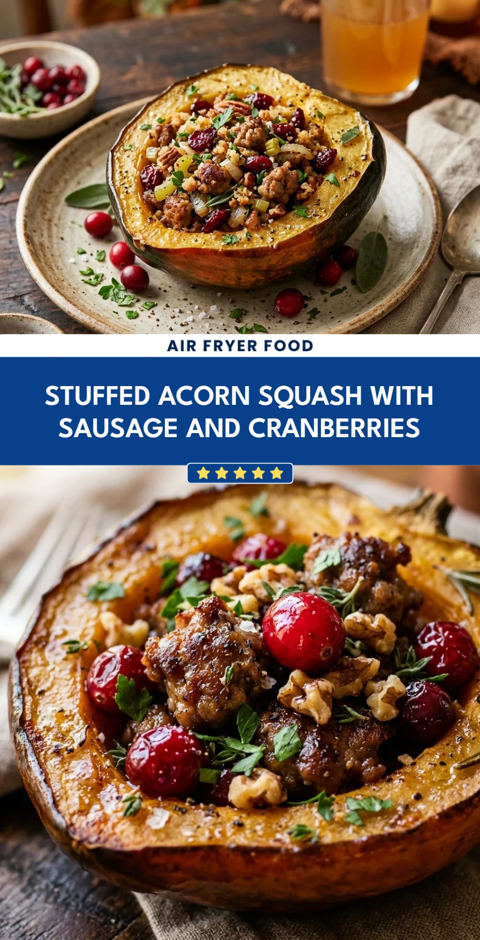 Stuffed Acorn Squash With Sausage And Cranberries