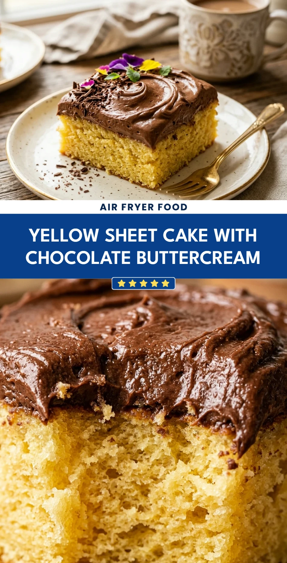Yellow Sheet Cake with Chocolate Buttercream